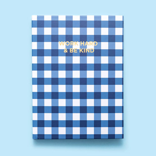 Journal Notebook - "Work Hard and Be Kind" - Blue Gingham