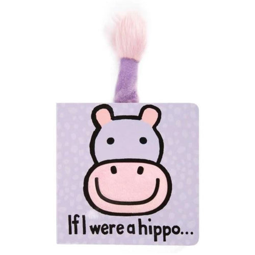If I Were a Hippo Hard Book by Jelly Cat